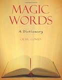 Magic Words: A Dictionary