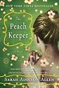 The Peach Keeper   [PEACH KEEPER] [Paperback]