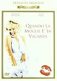 Quando La Moglie E In Vacanza