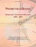 Prometheus Books: Websters Timeline History, 1895 - 2007
