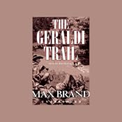 The Geraldi Trail | [Max Brand]