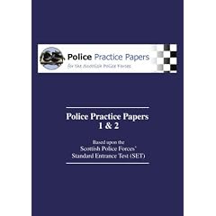 Police Practice Papers 1 & 2: Based Upon the Scottish Police Forces' Standard Entrance Test (SET): No. 1 & 2