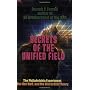 Secrets of the Unified Field: The Philadelphia Experiment, the Nazi Bell, and the Discarded Theory