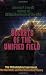 Secrets of the Unified Field: The Philadelphia Experiment, The Nazi Bell, and the Discarded Theory