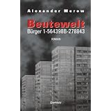 Beutewelt I. B�rger 1-564398B-278843von "Alexander Merow"