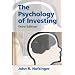 Psychology of Investing (3rd Edition)
