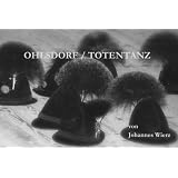 OHLSDORF und TOTENTANZ (Wiener St�cke)von "Johannes Wierz"