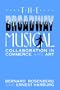 The Broadway Musical: Collaboration in Commerce and Art