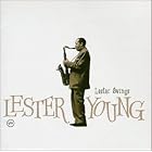 Lester Swings by Roy Eldridge, Buddy Rich, Jo Jones, Lester Young, and Teddy Wilson