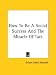 How To Be A Social Success And The Miracle Of Tact