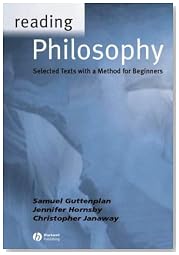 Reading Philosophy: Selected Texts with a method for Beginners