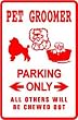 PET GROOMER PARKING sign * street animal dog