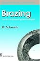 Brazing: for the Engineering Technologist (Manufacturing Processes & Materials)
