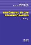 Einführung in das Rechnungswesen. Kostenrechnung und Bilanzierung