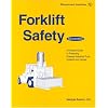 Forklift Safety: A Practical Guide to Preventing Powered Industrial Truck Incidents and Injuries