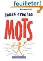 Jouez avec les mots