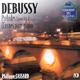 Debussy: Preludes Book 1 & 2 / Images / Estampes