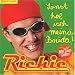 Sonst Hol Isch Meinä Brüda von Richie - alle Infos