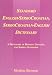 Standard English-SerboCroatian, SerboCroatian-English Dictionary: A Dictionary of Bosnian, Croatian, and Serbian Standards (Dictionary)