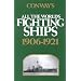 Conway's All The World's Fighting Ships 1906-1921 (Conway's Naval History After 1850)