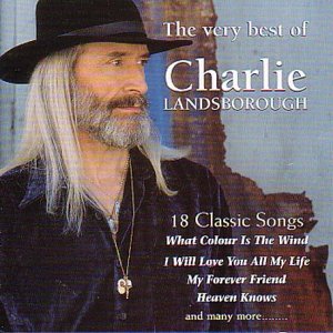 Charlie Landsborough - The Very Best of Charlie Landsborough - Zortam Music