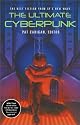 The Ultimate Cyberpunk