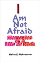 I Am Not Afraid