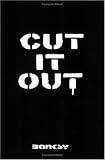 Cut It Out: Banksy: Vol 3