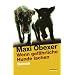 Wenn gef�hrliche Hunde lachen
