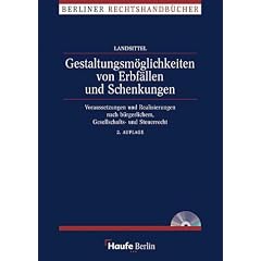Gestaltungen von Erbf�llen und Schenkungen, m. CD-ROM