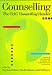 Counselling: The BACP Counselling Reader: v. 1