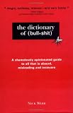 The Dictionary of Bullshit