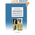 A-z of Horse Behavior and Training by Jackie Budd