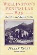 WELLINGTON'S PENINSULAR WAR (NEW EDITION): Battles and Battlefields