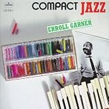 Revue Erroll Garner  / Compact Jazz: Erroll Garner