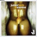 Junior Jack - E Samba