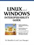 Linux and Windows: A Guide to Interoperability