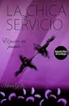 La Chica Del Servicio: El Poder Del P...