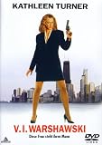 V.I. Warshawski - Diese Frau steht ihren Mann - Kathleen Turner