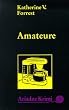 Amateure