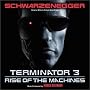 Terminator 3: Rise of the Machines Terminator 3: Rise of the Machines