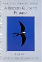 A Birder's Guide to Florida (Lane Aba Birdfinding Guides Series #175)
