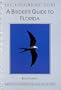 A Birder's Guide to Florida (Lane Aba Birdfinding Guides Series #175)