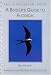 Book A Birder's Guide to Florida (Lane Aba Birdfinding Guides Series #175)