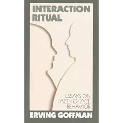 Interaction Ritual: Essays on Face-to-Face Behavior