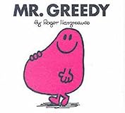 Mr. Greedy (Mr. Men and Little Miss)