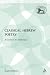 Classical Hebrew Poetry: A Guide to its Techniques (The Library of Hebrew Bible Old Testament Studies)