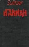 Hannah. : 1 par Paul-Loup Sulitzer Hannah. : 1 par Sulitzer