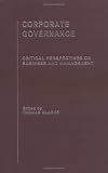 Review Routledge  / Corporate Governance: Critical Perspectives on Business and Management (Critical Perspectives on Business and Management) 5 Volume Series (Critical Perspectives on Business and Management)
