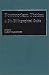 Postmodern Fiction: A Biobibliographical Guide (Contributions to the Study of World Literature)